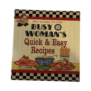 Busy Woman's Quick & Easy Recipes Cookbook Spiral Hardcover 9781597690195